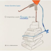 O MENINO COM BRAÇOS DE CÉU