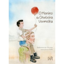 O MENINO DA CHUTEIRA VERMELHA