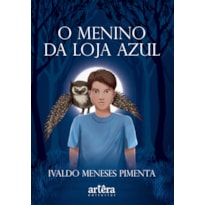 O MENINO DA LOJA AZUL