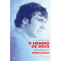 O MENINO DE DEUS: A HISTÓRIA REAL DE UM AUTISTA QUE TRAZ MENSAGENS DO CÉU