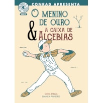 O MENINO DE OURO & A CAIXA DE ALCEBIAS