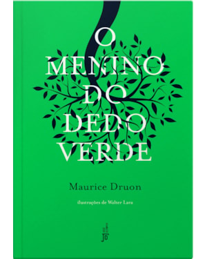 O MENINO DO DEDO VERDE (CAPA DURA)