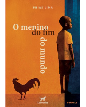 O MENINO DO FIM DO MUNDO