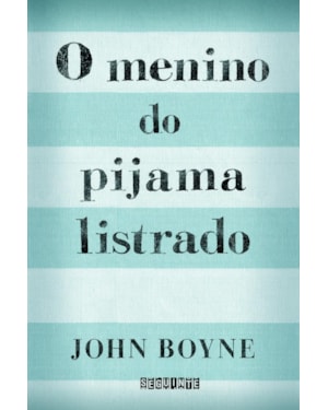 O MENINO DO PIJAMA LISTRADO