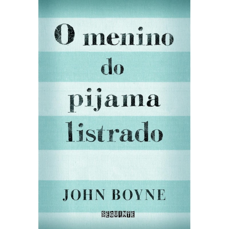 O MENINO DO PIJAMA LISTRADO
