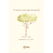 O MENINO DOS PÉS DE BARRO