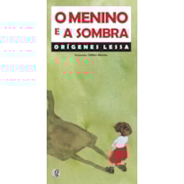 O MENINO E A SOMBRA