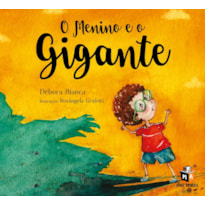 O MENINO E O GIGANTE
