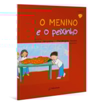 O MENINO E O PEIXINHO