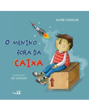 O MENINO FORA DA CAIXA