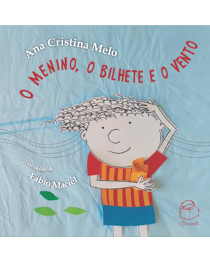 O MENINO, O BILHETE E O VENTO
