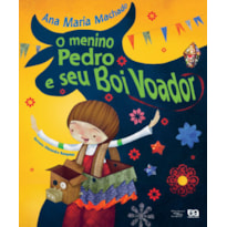 O MENINO PEDRO E SEU BOI VOADOR