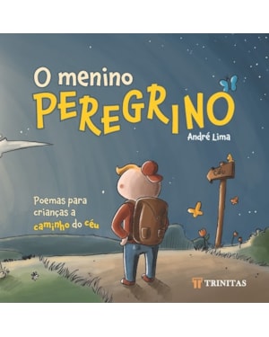 O MENINO PEREGRINO