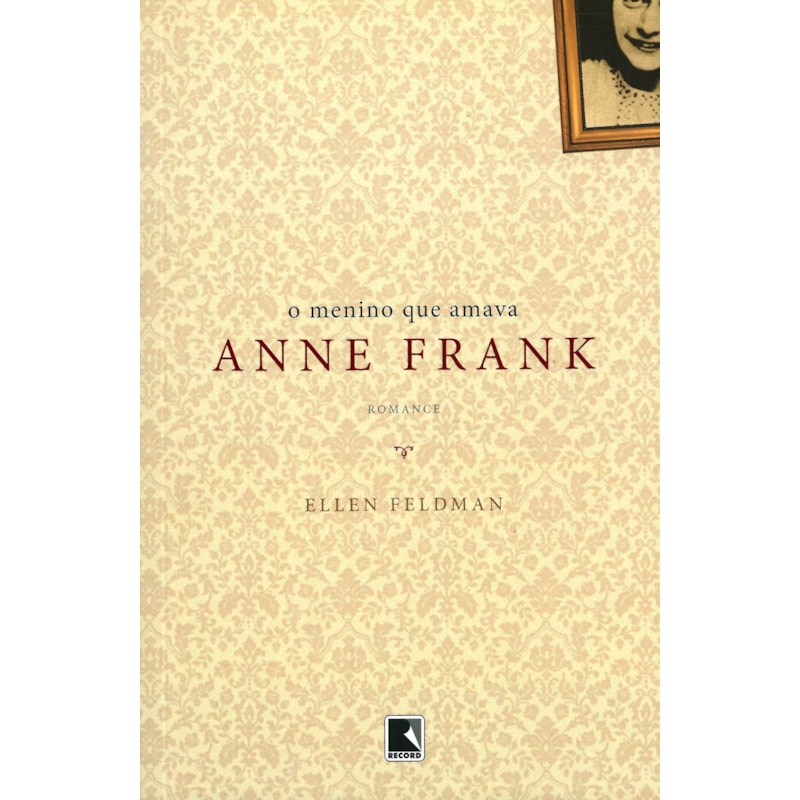 O MENINO QUA AMAVA ANNE FRANK