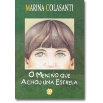 O MENINO QUE ACHOU UMA ESTRELA