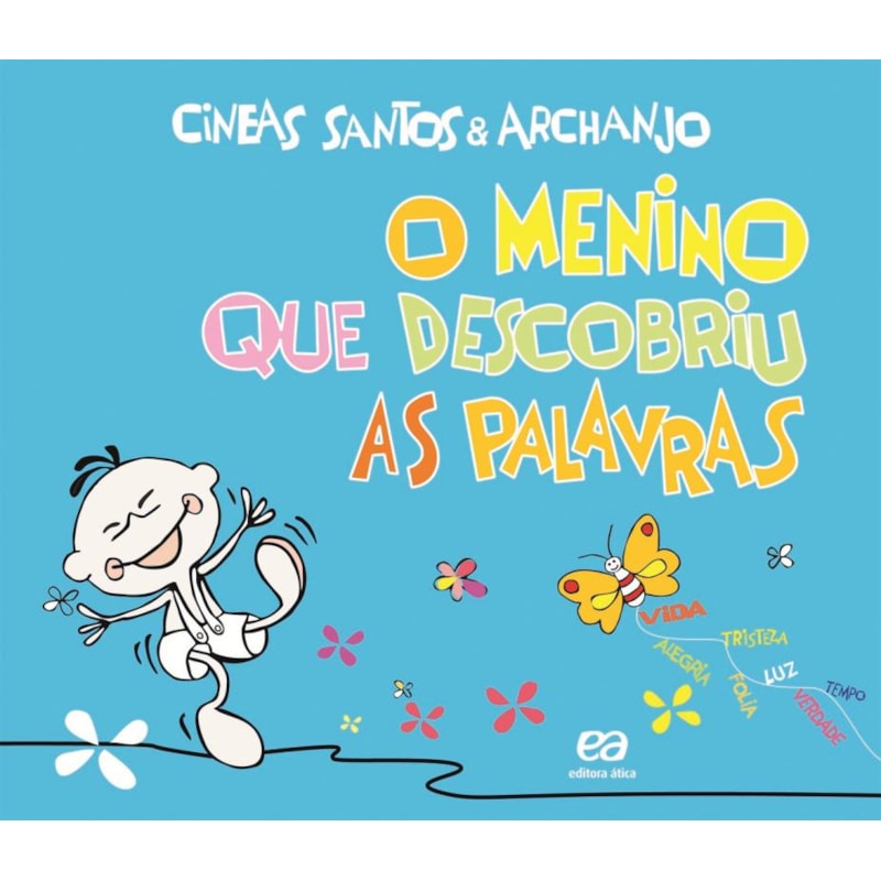 O MENINO QUE DESCOBRIU AS PALAVRAS