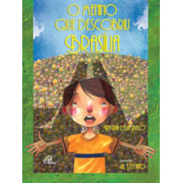 O MENINO QUE DESCOBRIU BRASÍLIA