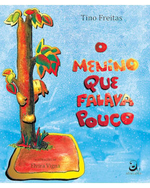 O MENINO QUE FALAVA POUCO