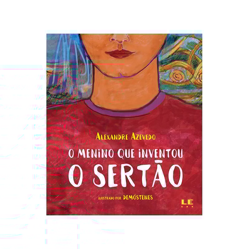O MENINO QUE INVENTOU O SERTÃO
