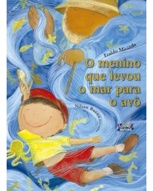 O MENINO QUE LEVOU O MAR PARA O AVÔ