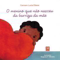 O MENINO QUE NAO NASCEU DA BARRIGA DA MAE O MENINO QUE NAO NASCEU DA BARRIGA DA MAE