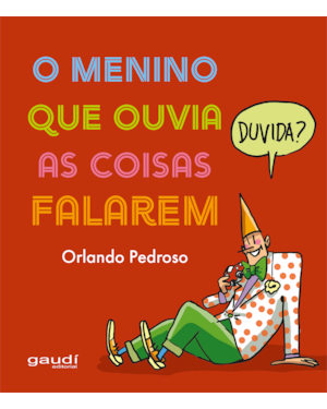 O Menino que ouvia as coisas falarem