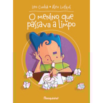 O MENINO QUE PASSAVA A LIMPO