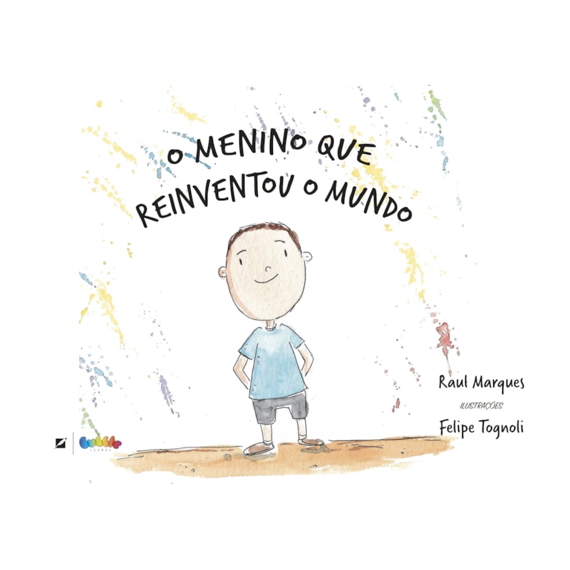 O MENINO QUE REINVENTOU O MUNDO