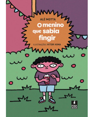O MENINO QUE SABIA FINGIR