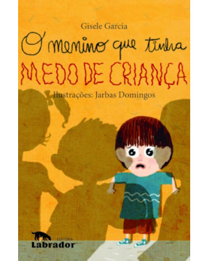 O MENINO QUE TINHA MEDO DE CRIANÇA