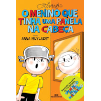 O MENINO QUE TINHA UMA PANELA NA CABEÇA