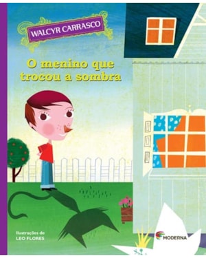 O menino que trocou a sombra