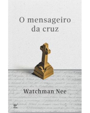O mensageiro da cruz