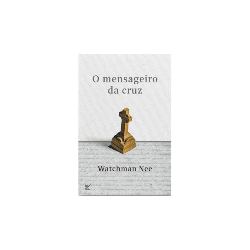 O mensageiro da cruz
