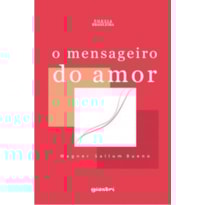 O mensageiro do amor