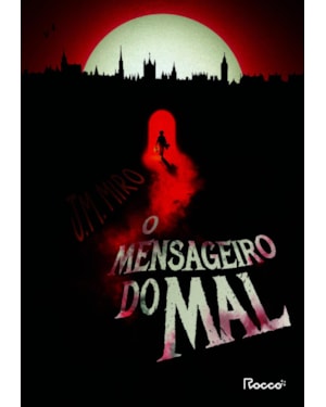 O MENSAGEIRO DO MAL