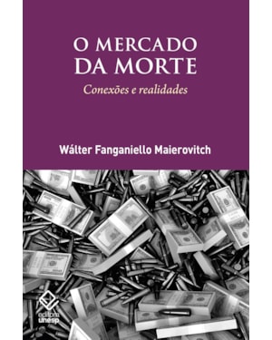 O MERCADO DA MORTE: CONEXÕES E REALIDADE