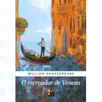 O MERCADOR DE VENEZA - WILLIAM SHAKESPEARE
