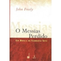 O messias perdido: Em busca de Sabbatai Sevi