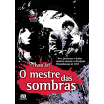 O MESTRE DAS SOMBRAS