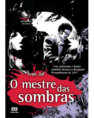 O MESTRE DAS SOMBRAS