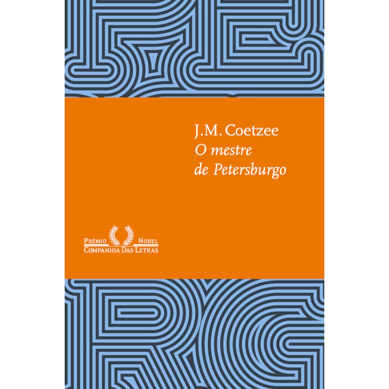 O mestre de petersburgo (nova edição)
