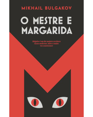 O MESTRE E MARGARIDA (NOVA EDIÇÃO)