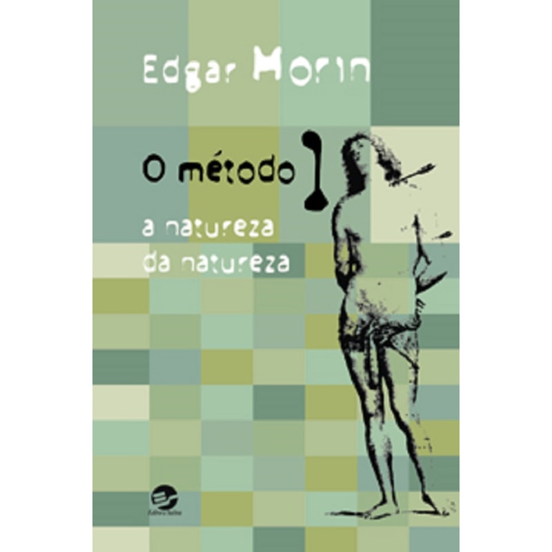 O método 1: a natureza da natureza