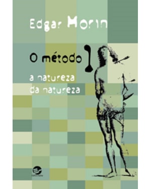 O método 1: a natureza da natureza