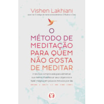 O método de meditação para quem não gosta de meditar