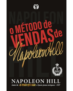 O método de vendas de napoleon hill