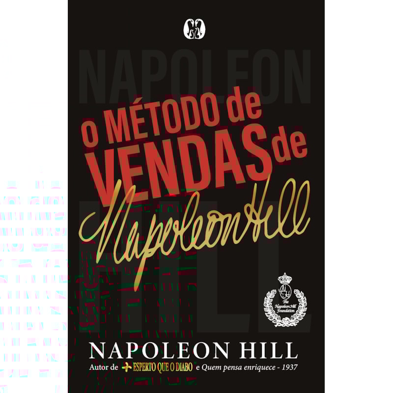 O método de vendas de napoleon hill