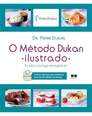 O MÉTODO DUKAN ILUSTRADO
