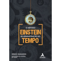 O método Einstein de administração do tempo